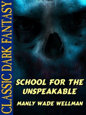 cover image of School for the Unspeakable